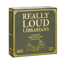 Really Loud Librarians
