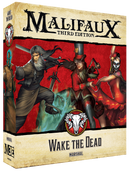 Wyrd malifaux wake the dead