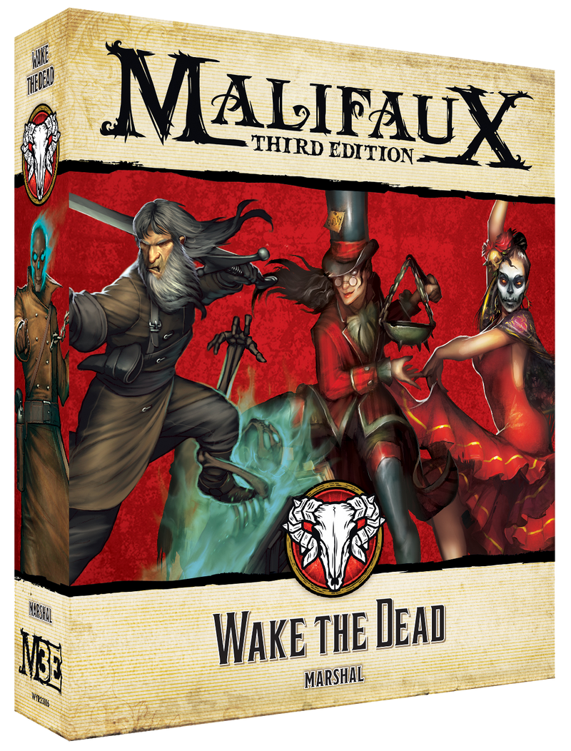 Wyrd malifaux wake the dead